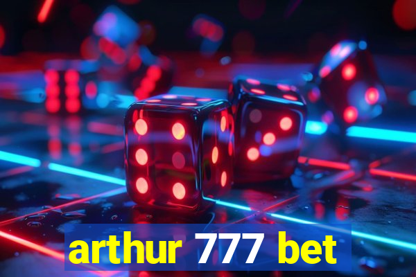 arthur 777 bet
