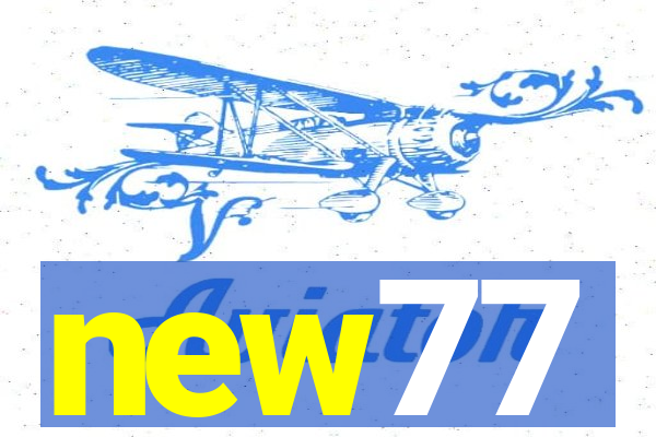 new77