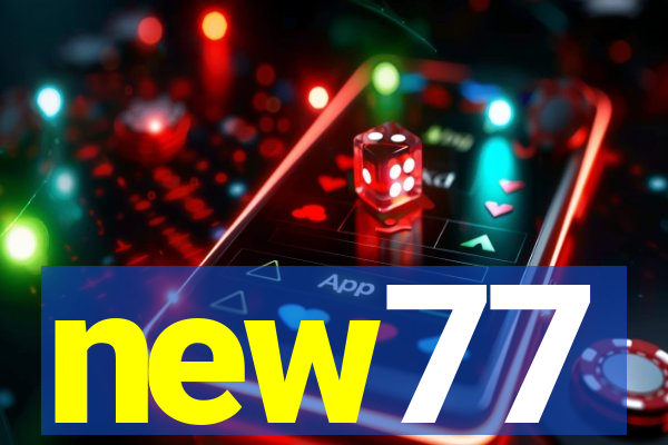 new77