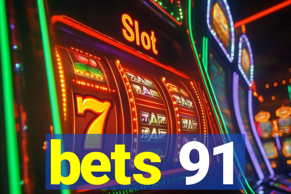 bets 91