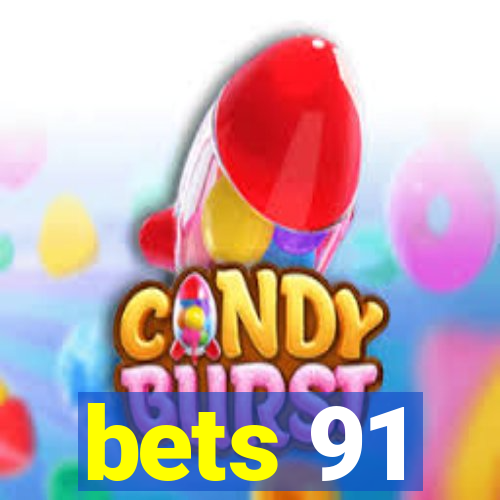 bets 91