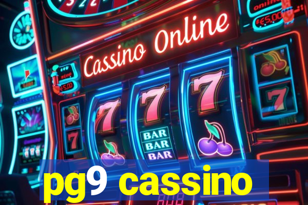pg9 cassino