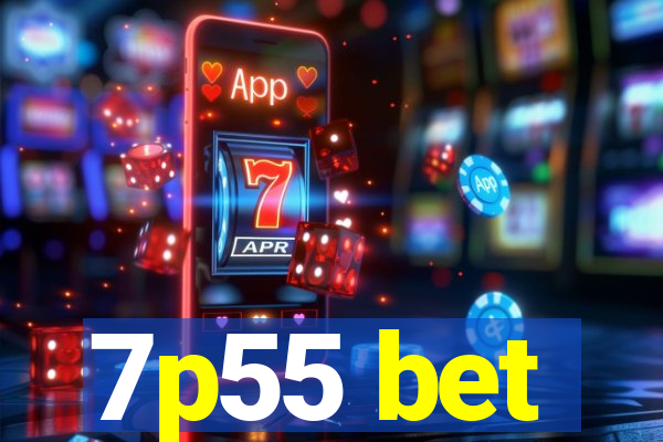 7p55 bet