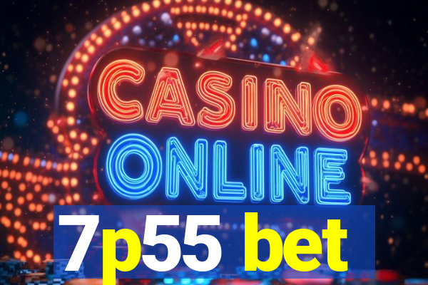 7p55 bet