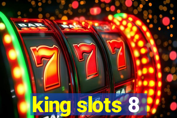 king slots 8