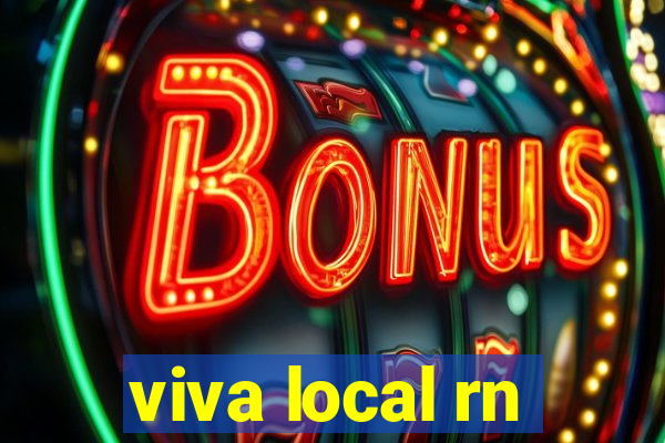 viva local rn