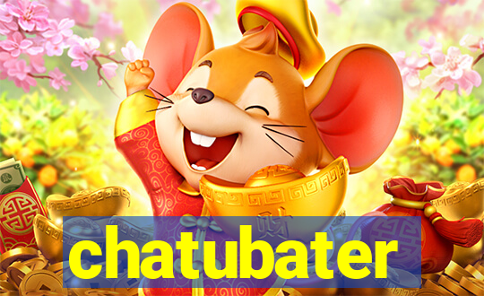 chatubater