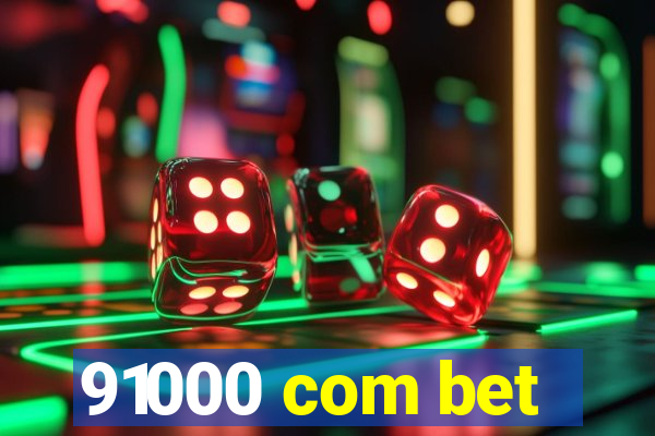 91000 com bet