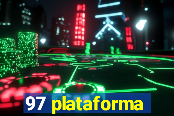 97 plataforma