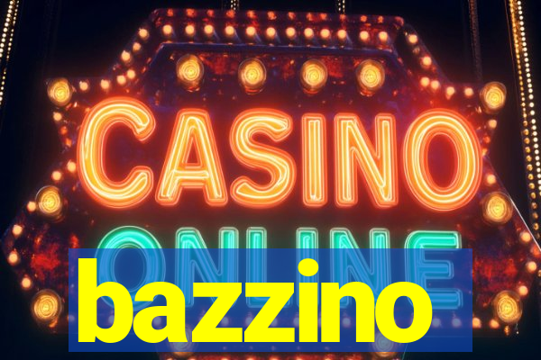 bazzino