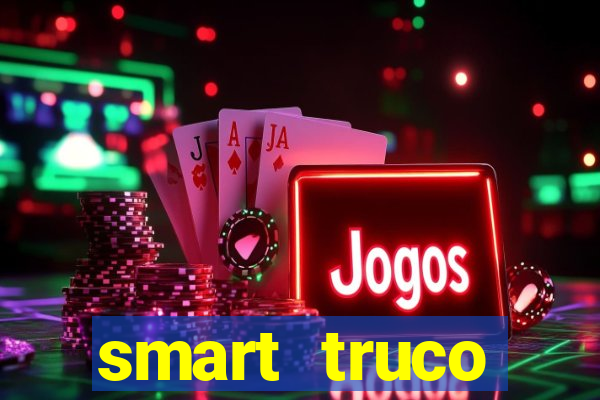 smart truco paulista e mineiro