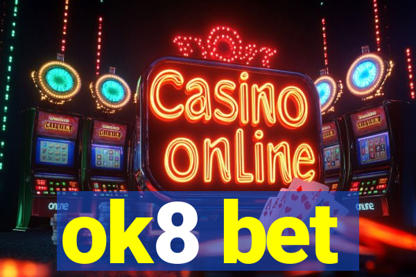 ok8 bet