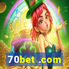 70bet .com
