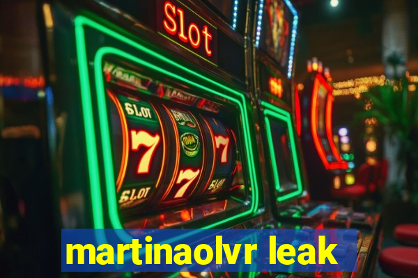 martinaolvr leak