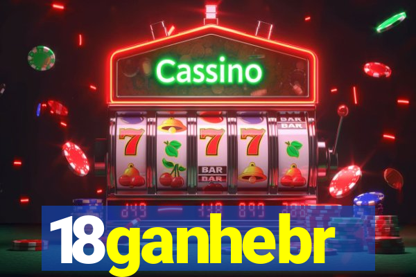 18ganhebr