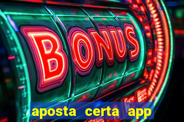 aposta certa app jogo do bicho