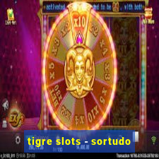 tigre slots - sortudo