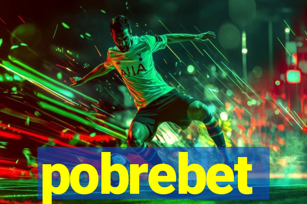 pobrebet