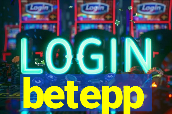 betepp