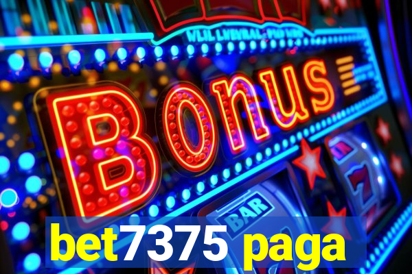 bet7375 paga