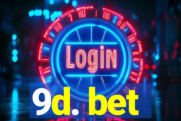 9d. bet