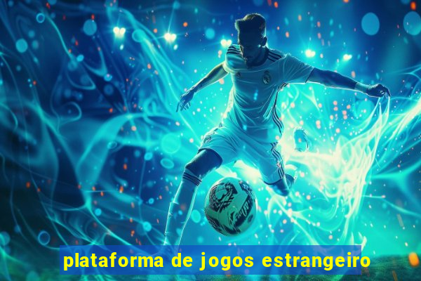 plataforma de jogos estrangeiro