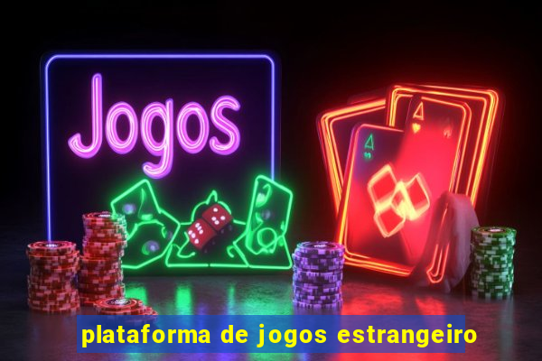 plataforma de jogos estrangeiro