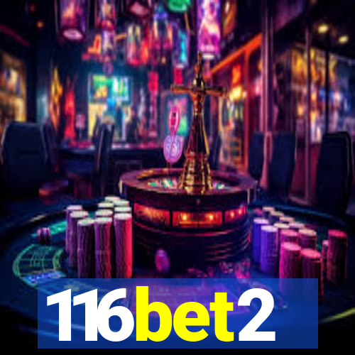 116bet2