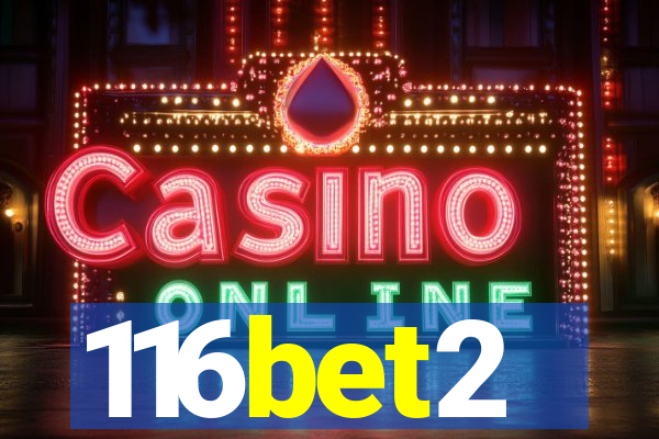 116bet2