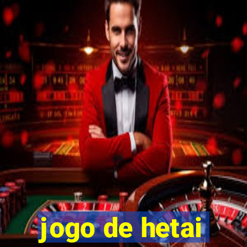jogo de hetai