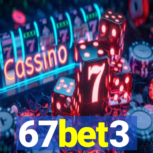 67bet3