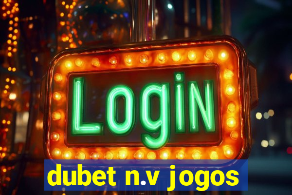 dubet n.v jogos