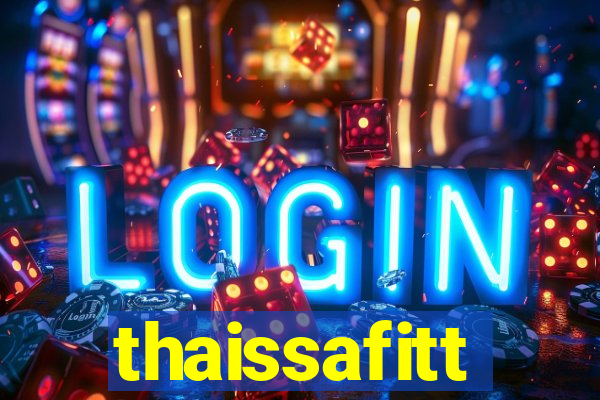 thaissafitt