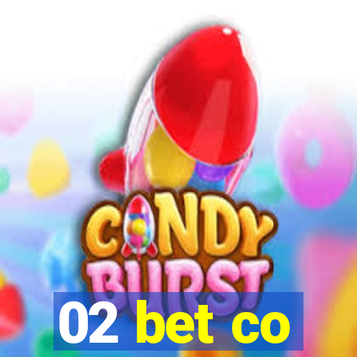 02 bet co