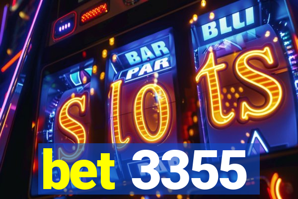 bet 3355