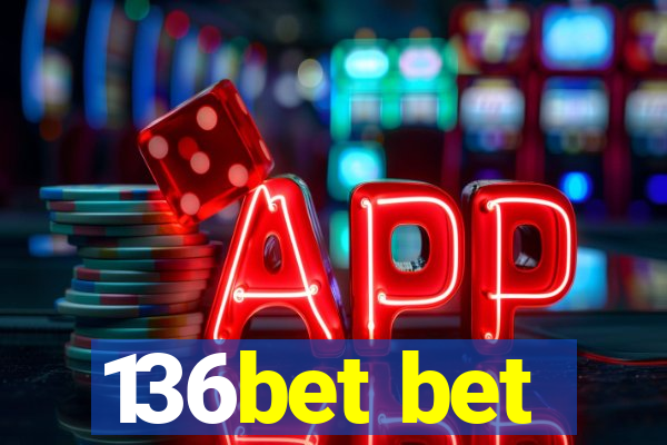 136bet bet