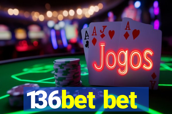 136bet bet