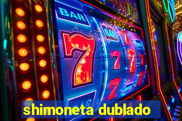 shimoneta dublado