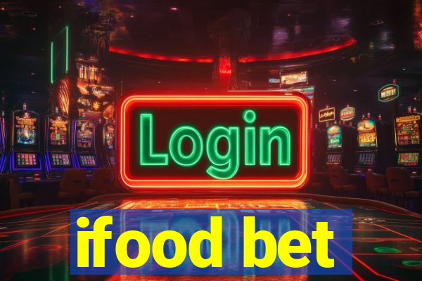 ifood bet