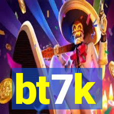 bt7k
