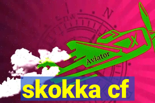 skokka cf