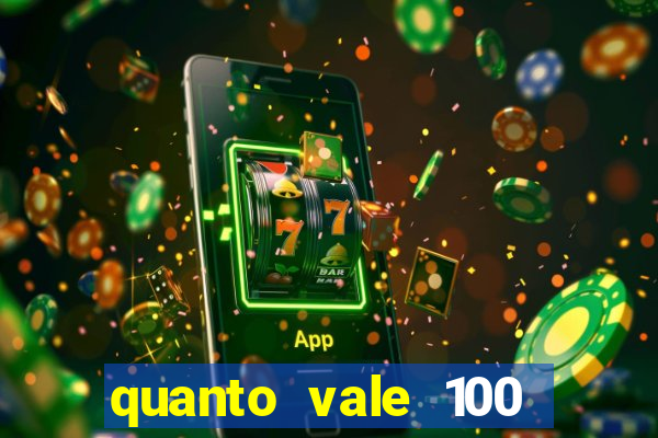 quanto vale 100 pesos em real