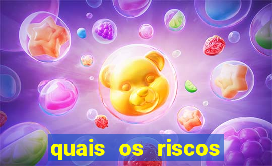 quais os riscos dos jogos de aposta