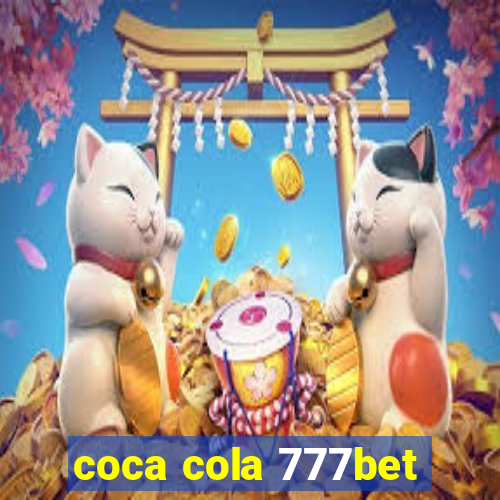coca cola 777bet