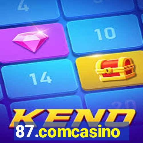 87.comcasino