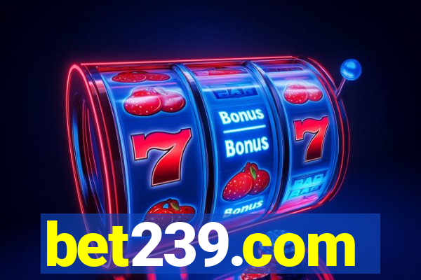 bet239.com