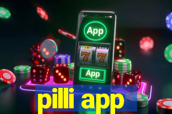 pilli app