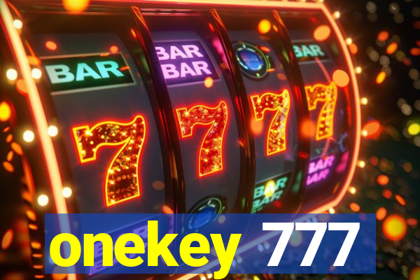 onekey 777