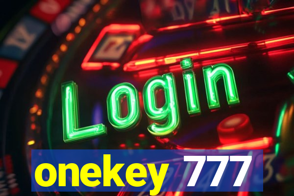 onekey 777