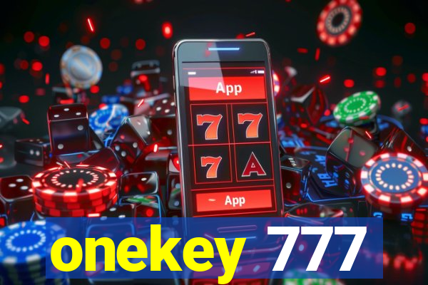 onekey 777
